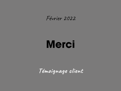 ANGERS-LE MANS- TEMOIGNAGE CLIENT-MERCI