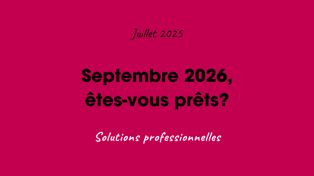 Facture électronique obligatoire en 2026 !